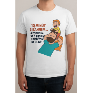 Tričko pre otca: Na 10 minút si ľahnem